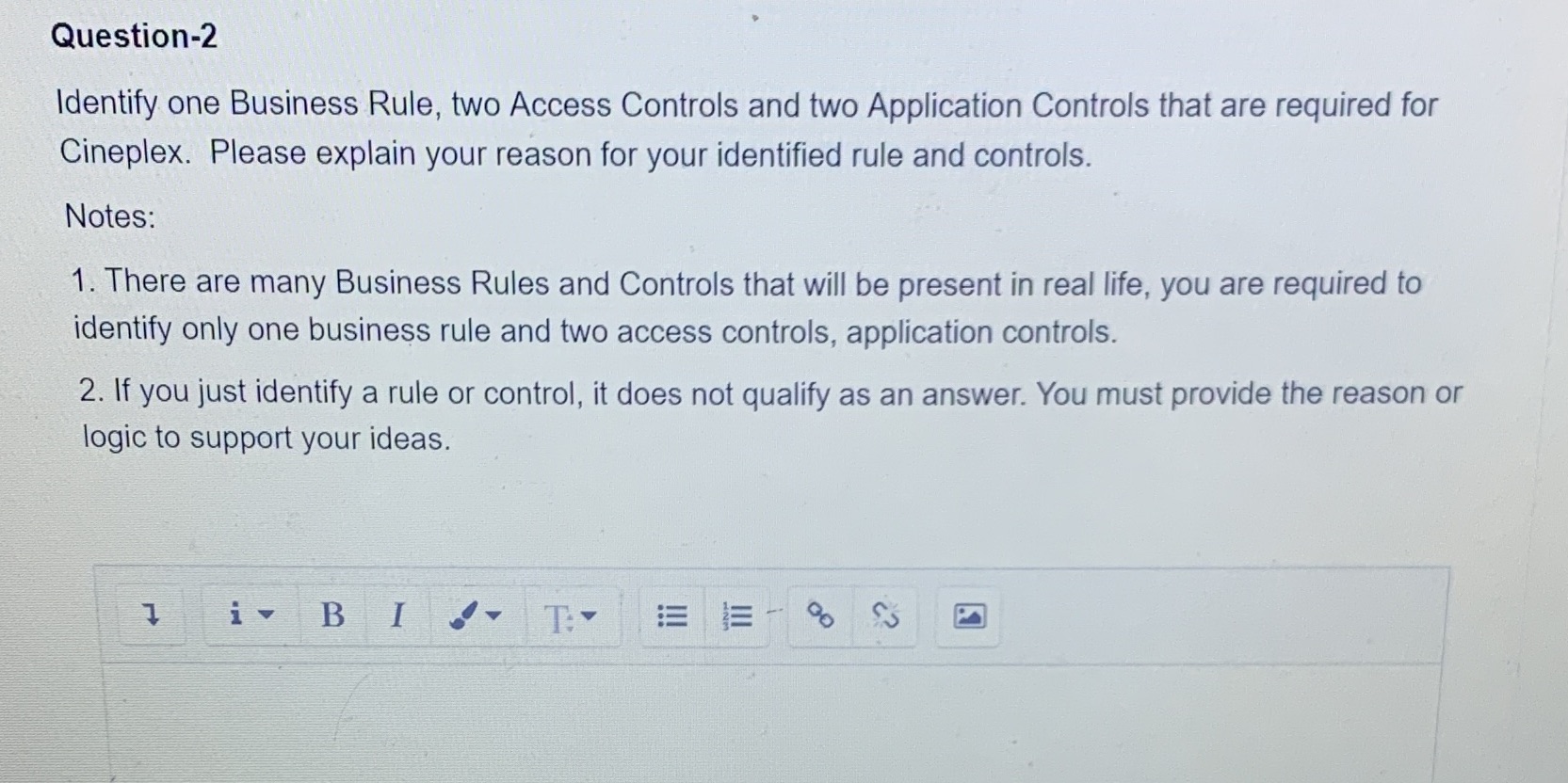  Question-2 Identify one Business Rule, two Access Controls and two Application