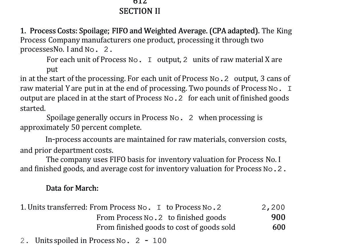 product, processing it through two processesNo. I and No . 2 .