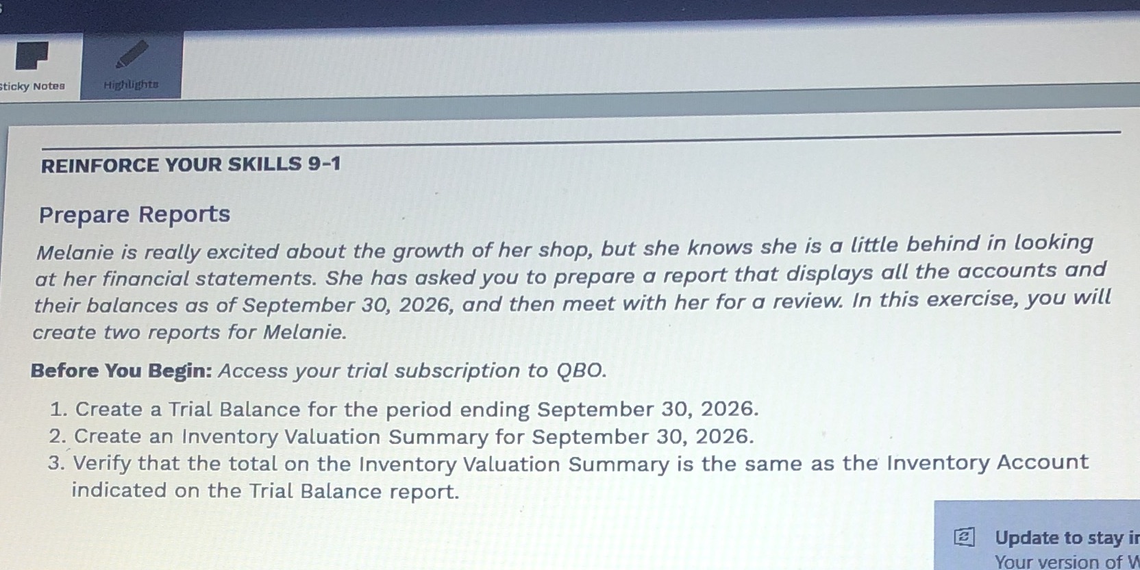 YOUR SKILLS 9-1 Prepare Reports Melanie is really excited about the growth