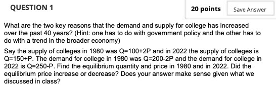 reasons that the demand and supply for college has increased over the