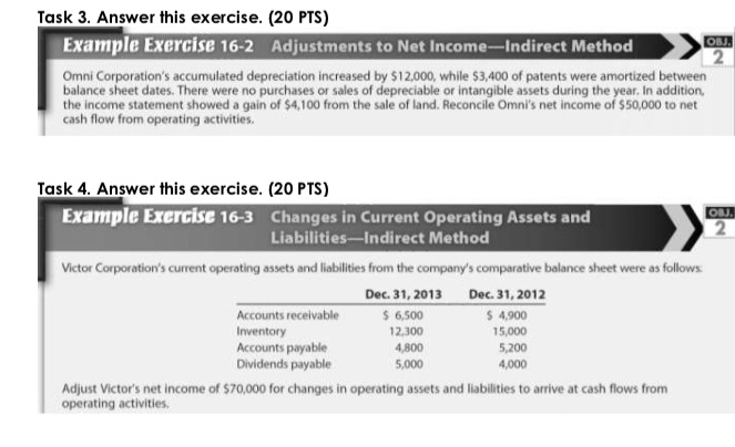 to Net Income-Indirect Method OBJ. 2 Omni Corporation's accumulated depreciation increased by