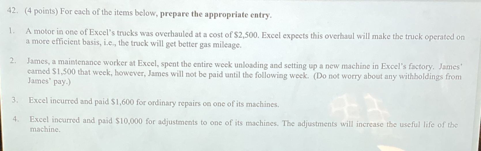 appropriate entry. 1. A motor in one of Excel's trucks was overhauled