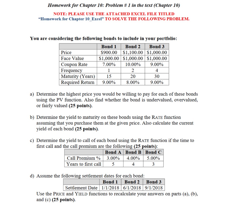 are considering the following bonds to include in your portfolio: Bond 1