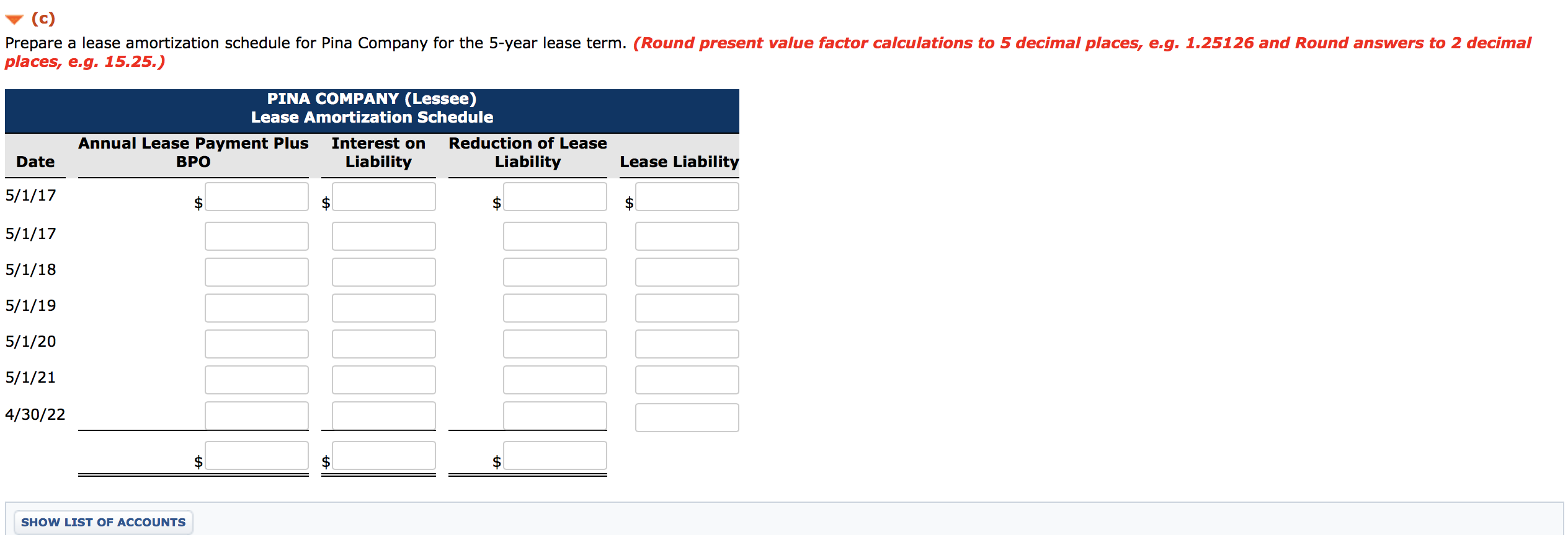 Pina Company, a lessee. Inception date: May 1, 2017 Annual lease payment
