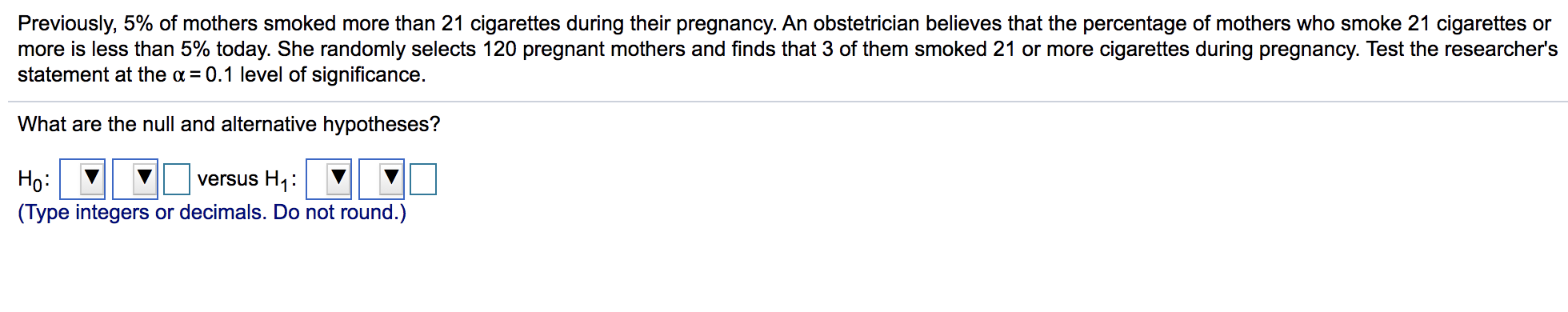population size, and the sample l the requirements for testing the hypothesis