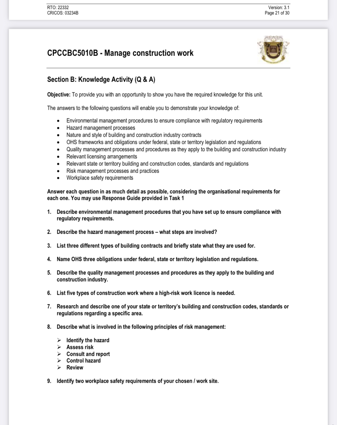 this arrangement must be approved in writing by your assessor. This assessment