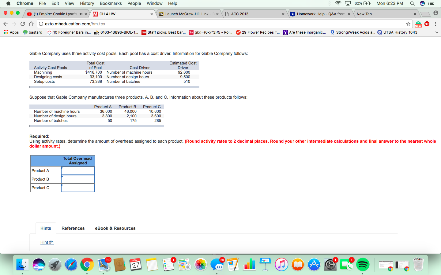 cost driver. Information for Gable Company follows:Product AProduct BProduct CNumber of machine