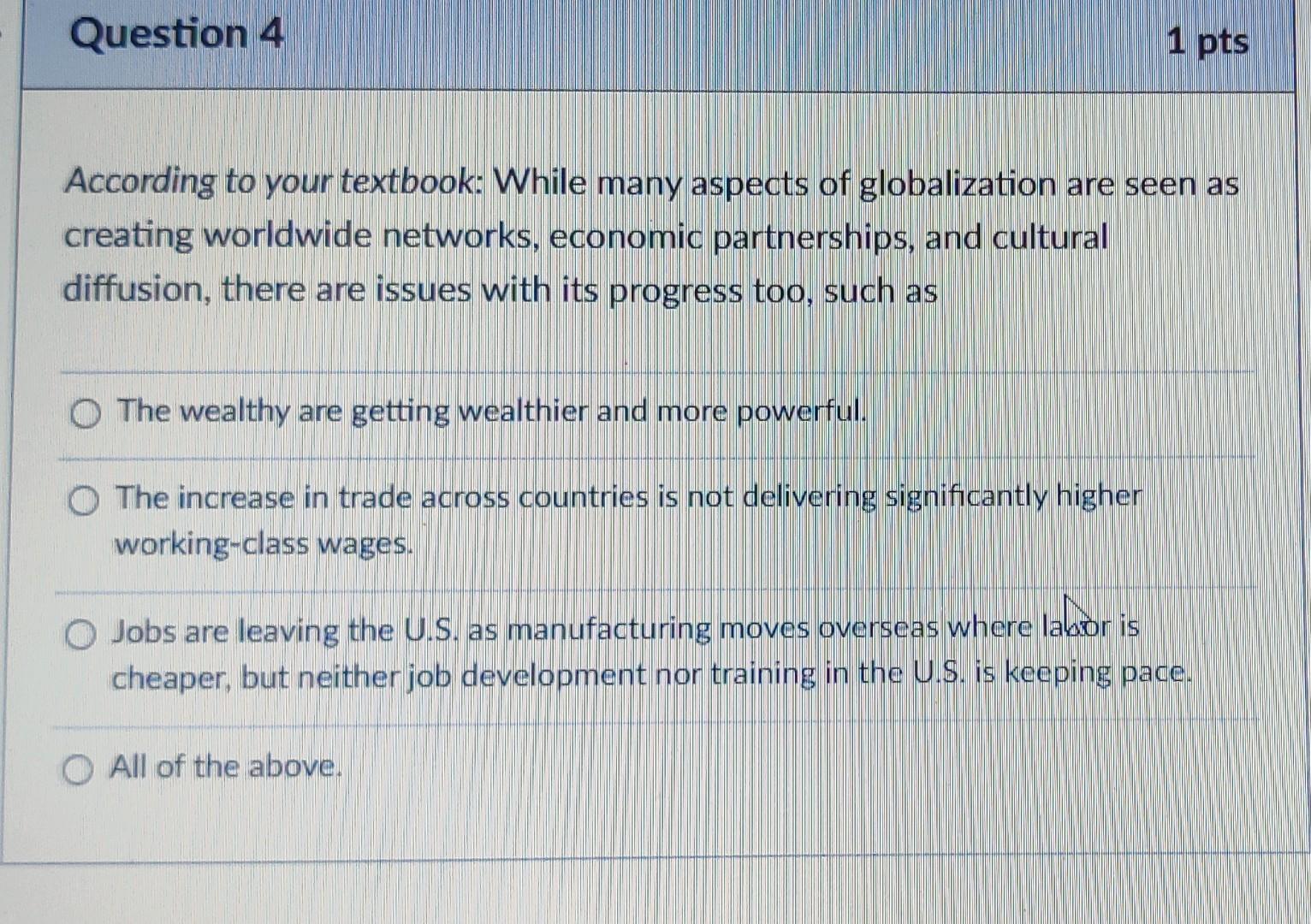 am I? Richard Florida Thomas FriedmanQuestion 3 1 pts According to your