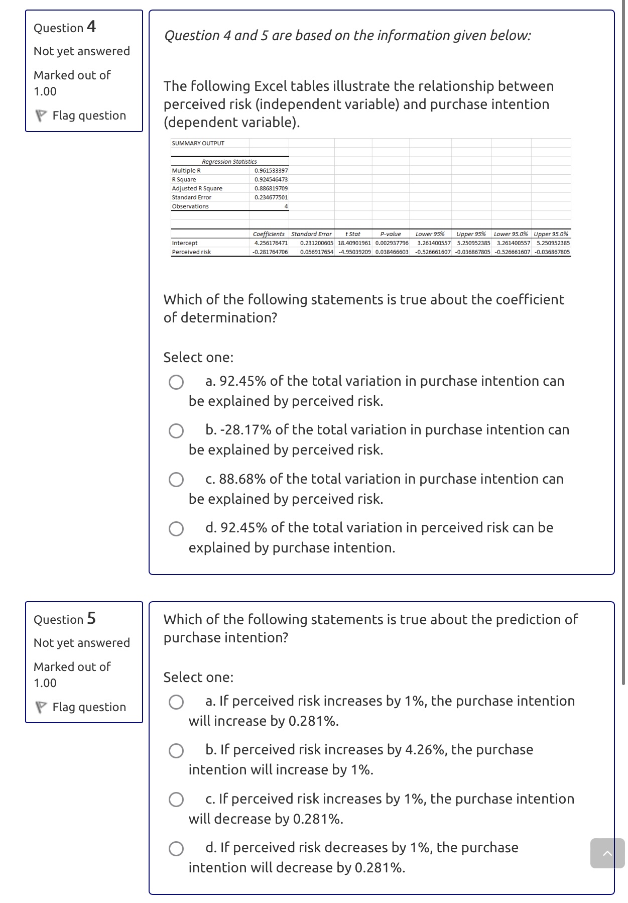 Question 4 Question 4 and 5 are based on the information