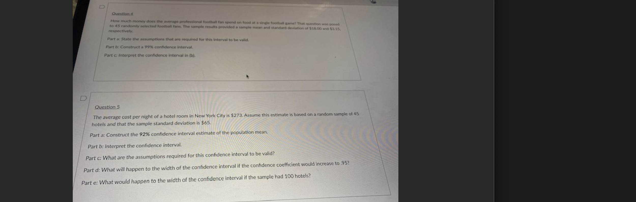 I need help with these two problems D Question 4 How