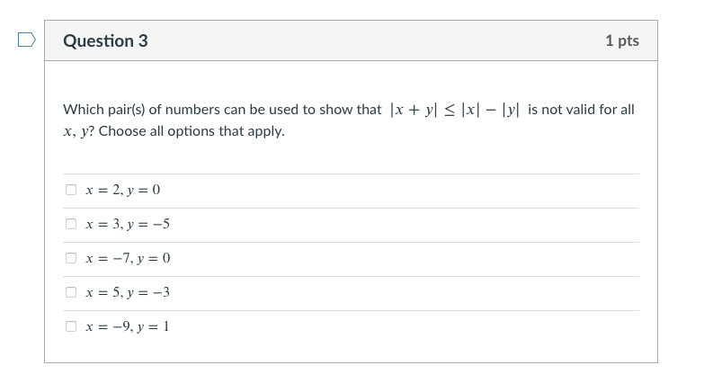 + y| |x| - |y| is not valid for all x, y?
