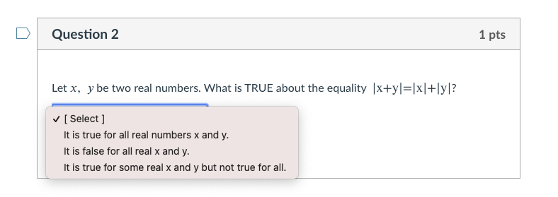 [ Select ] IF X -X X -XD Question 2 1 pts