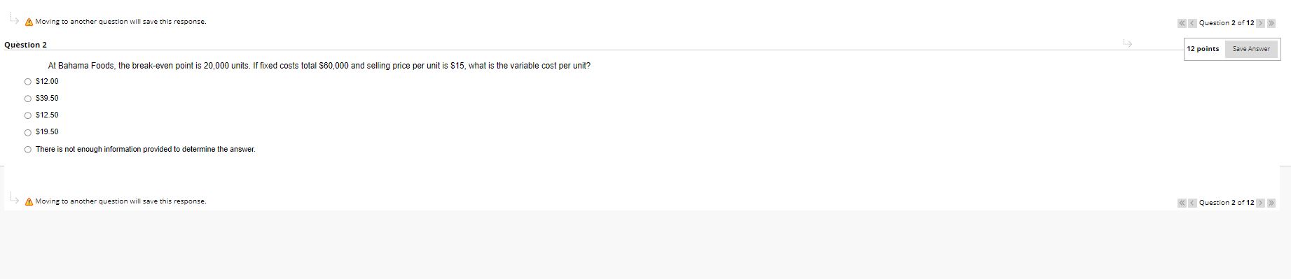 Foods, the break-even point is 20,000 units If fixed costs total S60,000