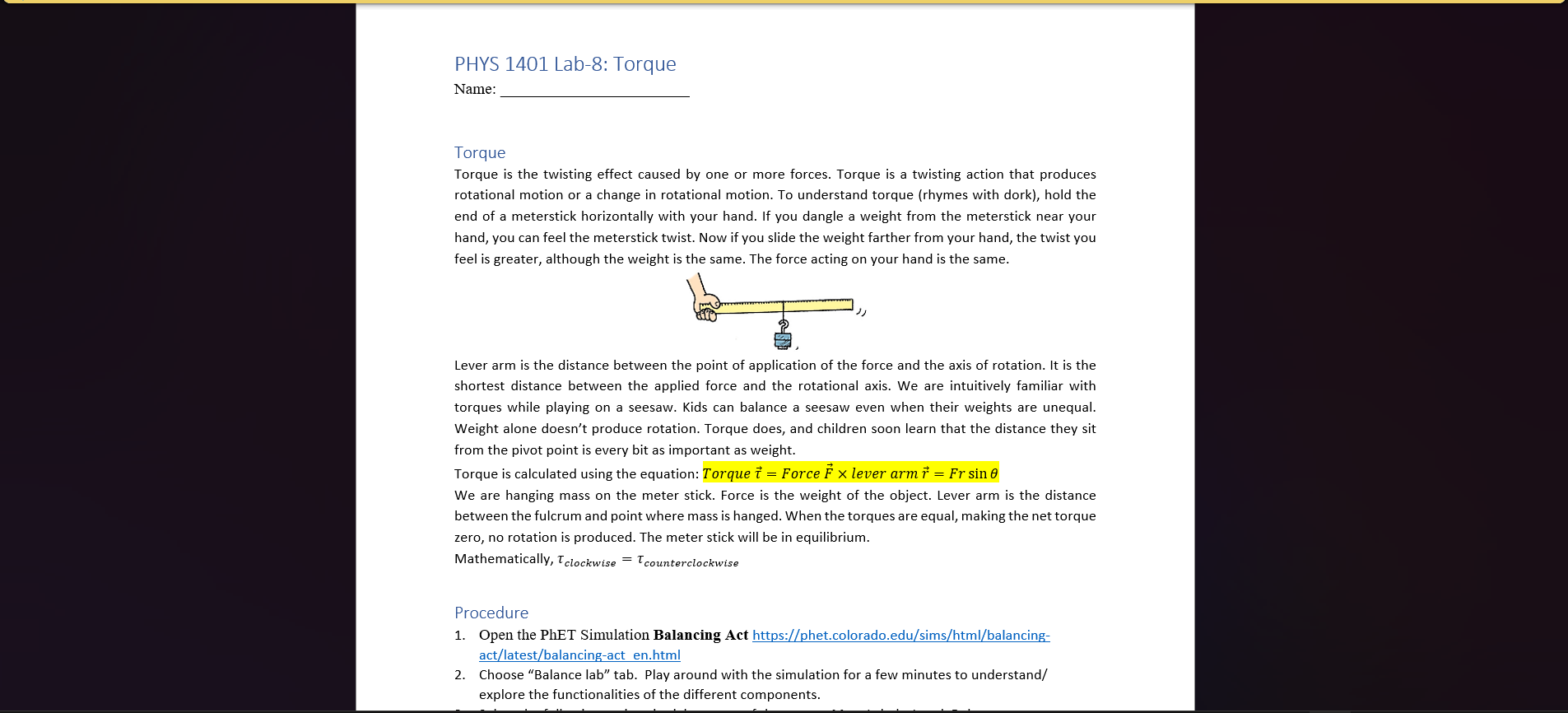 PHYS 1401 Lab-8: Torque Name: Torque Torque is the twisting effect