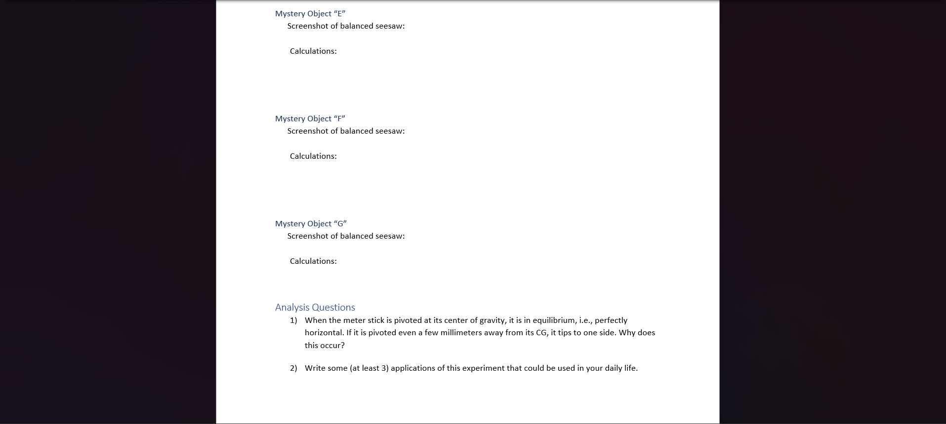 you can feel the meterstick twist. Now if you slide the weight