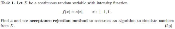 function f(x) = ax, re [-1, 1). Find a and use acceptance-rejection