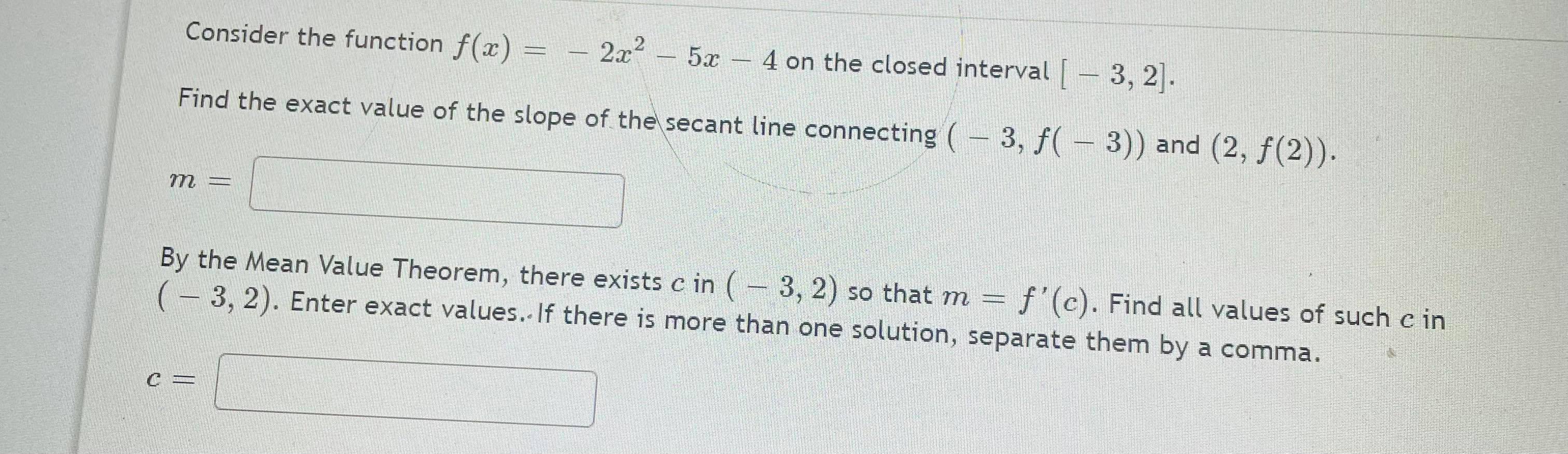 on the closed interval [ - 3, 2]. Find the exact value
