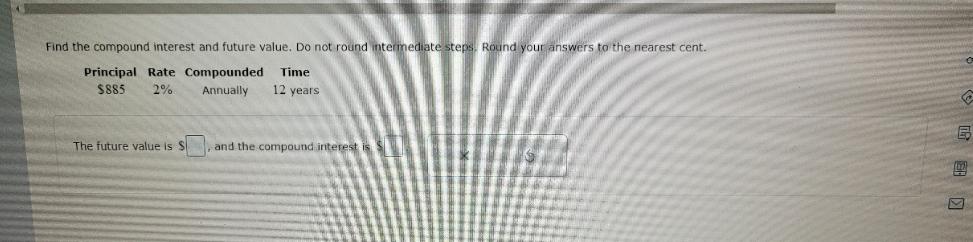 intermediate steps. Round your answer to nearest cent. Find the compound interest