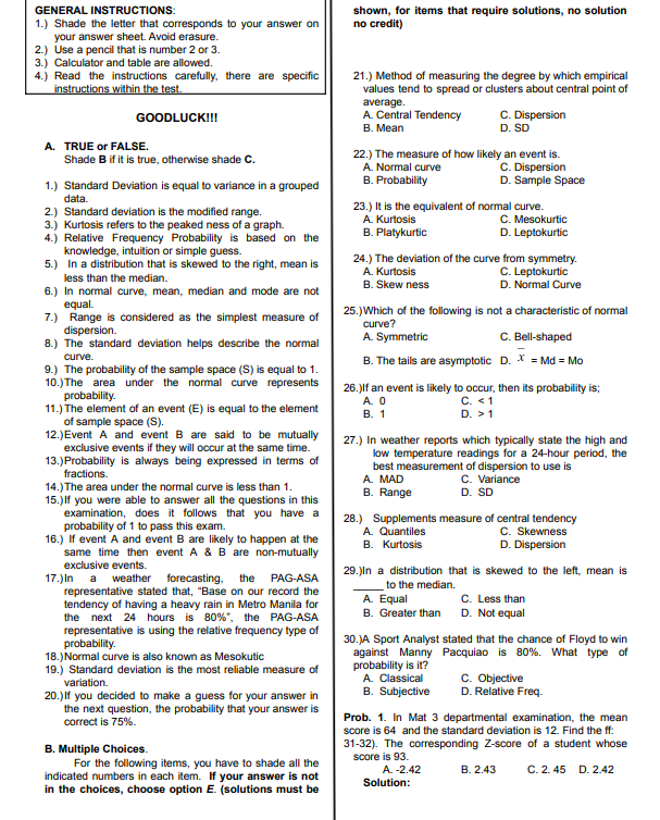 GENERAL INSTRUCTIONS: shown, for items that require solutions, no solution 1.)