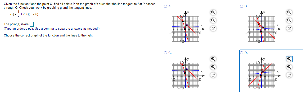 B. f(x) = =+2; Q( -2,6) The point(s) is/are X X (Type