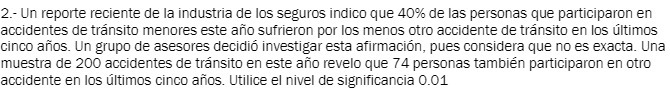 2.- Lln reporte reciente de la industria de los seguros indico que