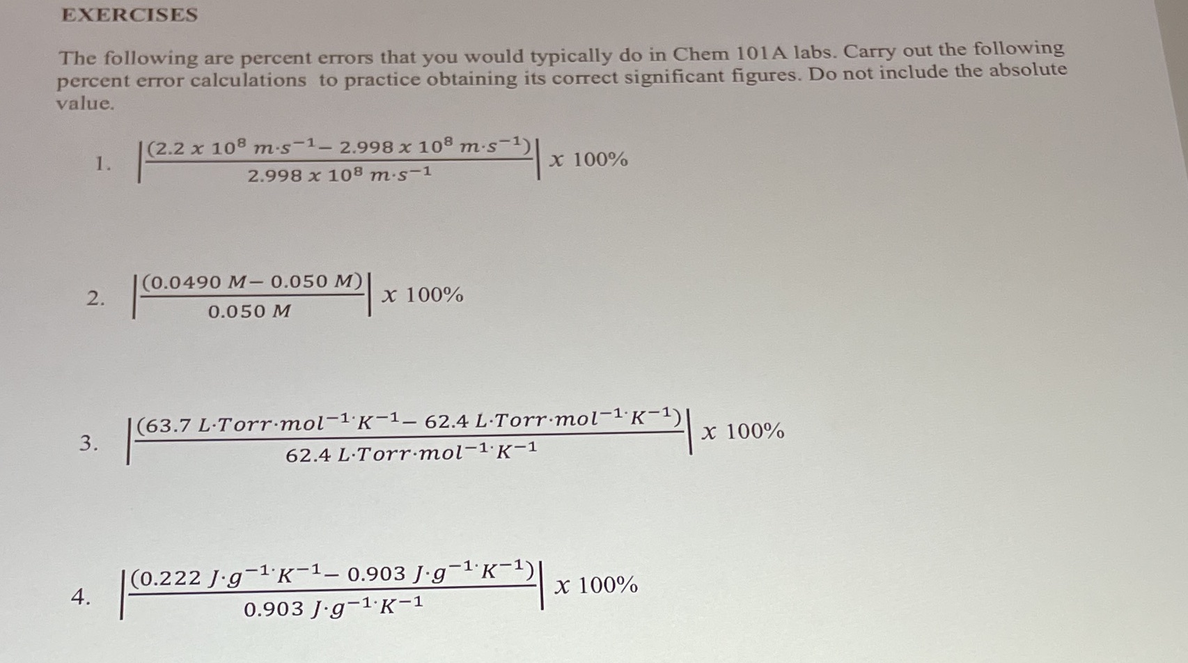  answer each one EXERCISES The following are percent errors that you