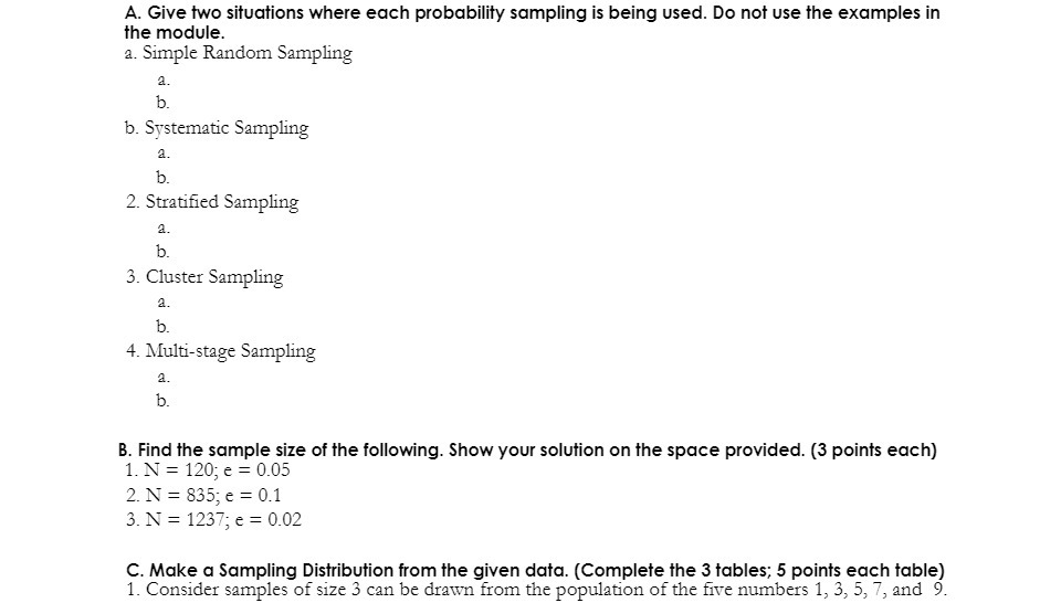 Do not use the examples in the module. a. Simple Random Sampling