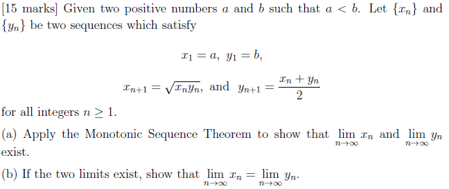 a 1. (a) Apply the Monotonic Sequence Theorem to show that lim