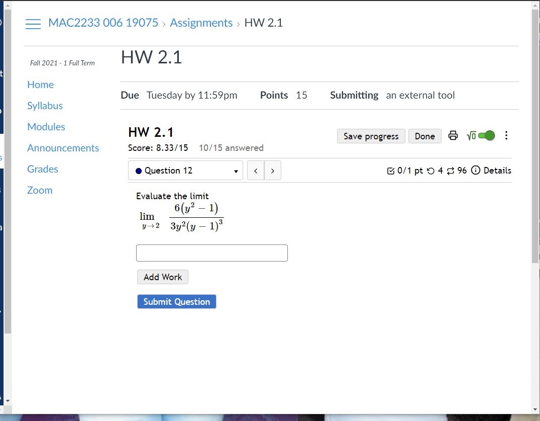2x lim 1-+0 16x + 4 - 2 Add Work Submit Question=