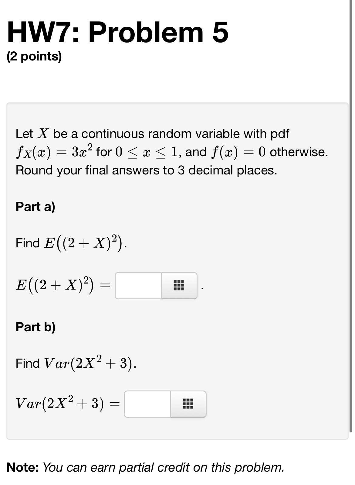distribution of X. 2.828 555 Part b) What is the probability that