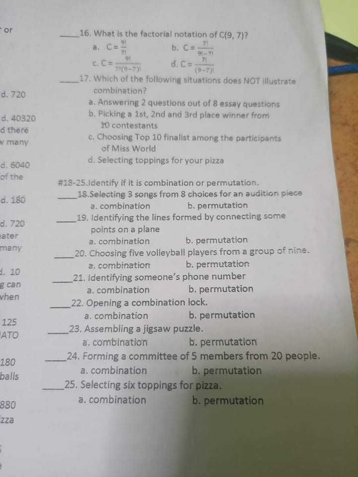 combination? a. Answering 2 questions out of 8 essay questions d. 40320