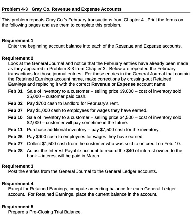  Problem 4-3 Gray Co. Revenue and Expense Accounts This problem repeats