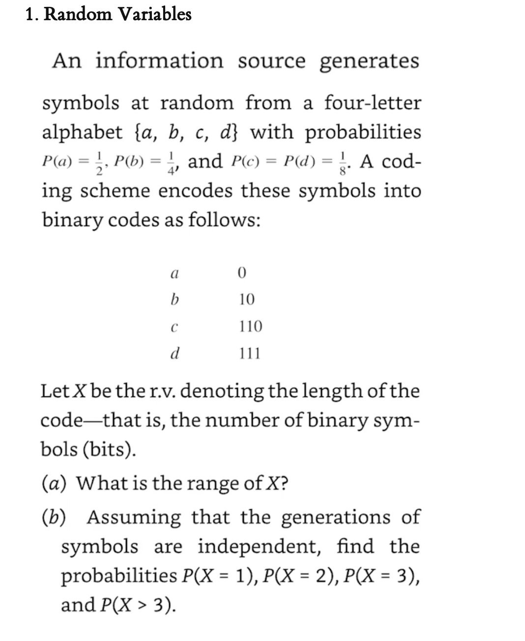 1. Random Variables An information source generates symbols at random from