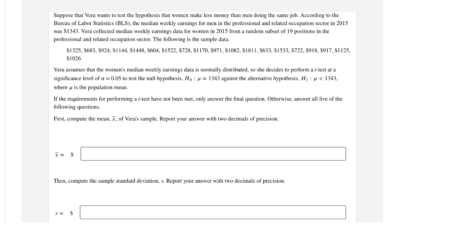 Then, compute the sample standard deviation, s. Report your answer with