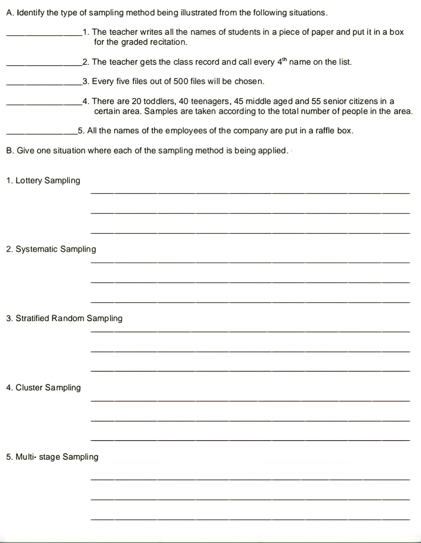 Activity 1 A. Identify the type of sampling method being illustrated