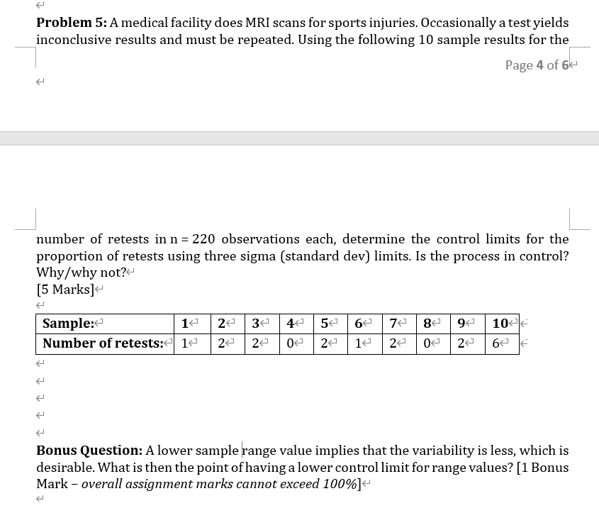 Com205 thanks Problem 5: A medical facility does MRI scans for