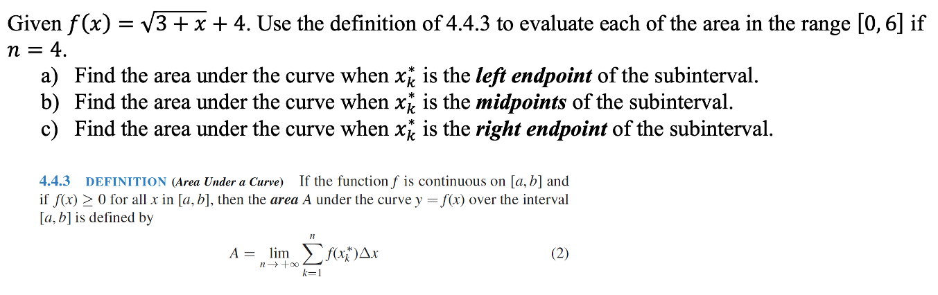 definition of 4.4.3 to evaluate each of the area in the range