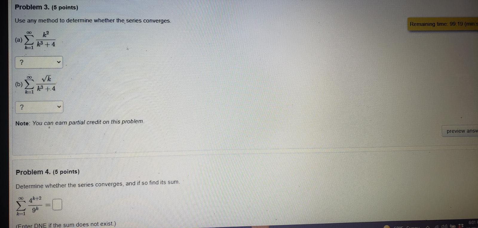 Problem 3. (5 points) Use any method to determine whether the