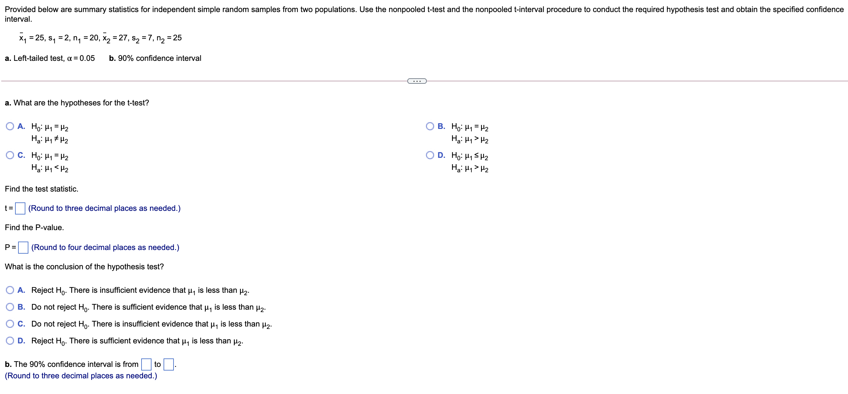 two populations. Use the nonpooled t-test and the nonpooled t-interval procedure to