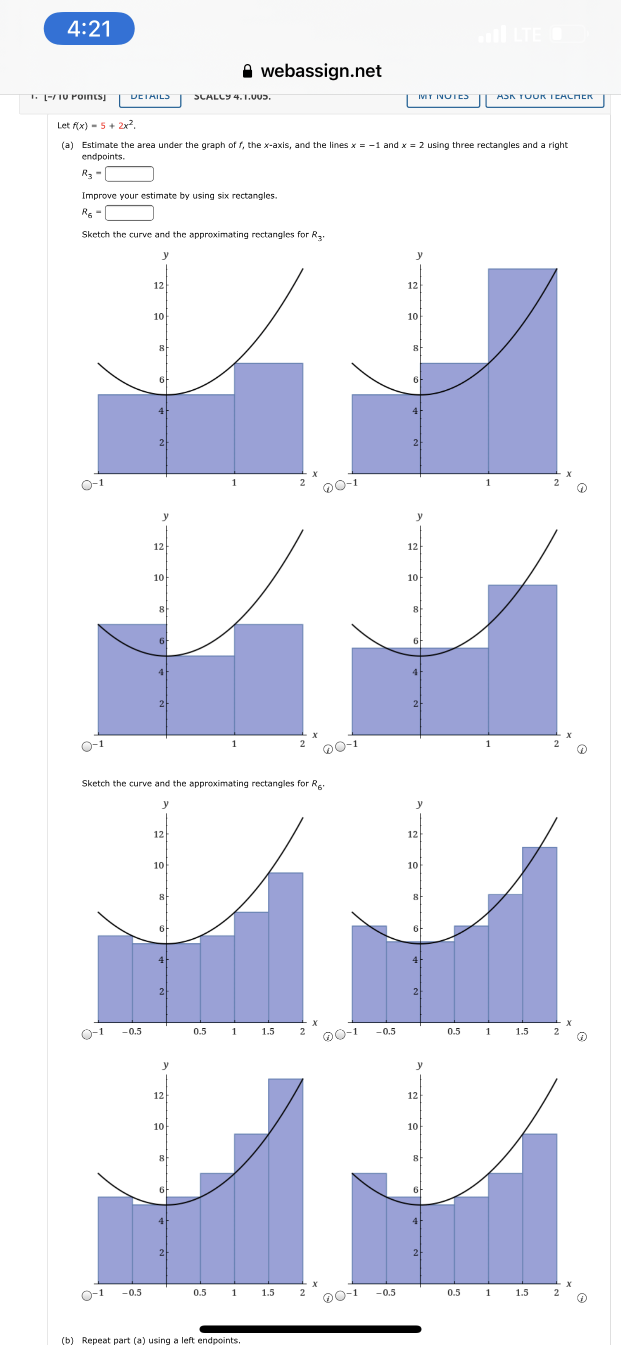 webassign.net Let ax) = 5 + 2x2. (3) Estimate the area