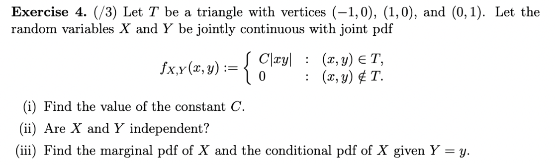 triangle with vertices (-1, 0), (1, 0), and (0, 1). Let the