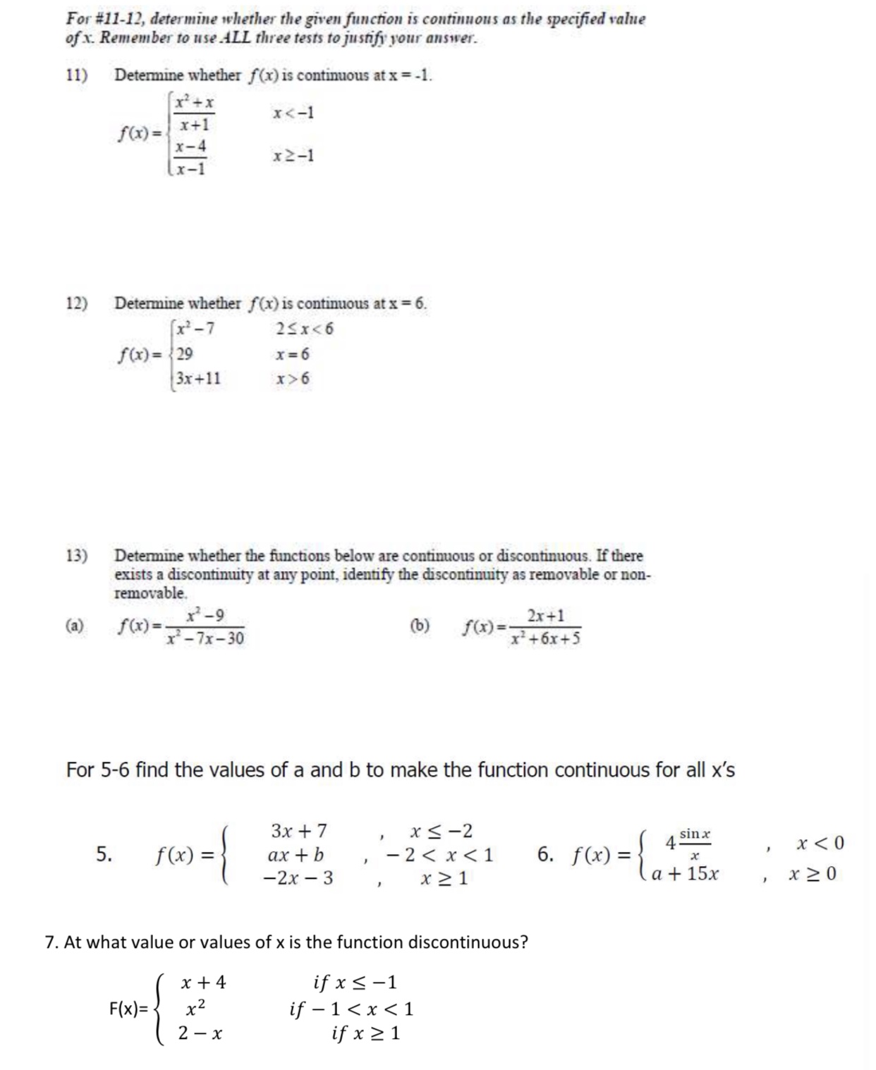  For #11-12, determine whether the given function is continuous as the