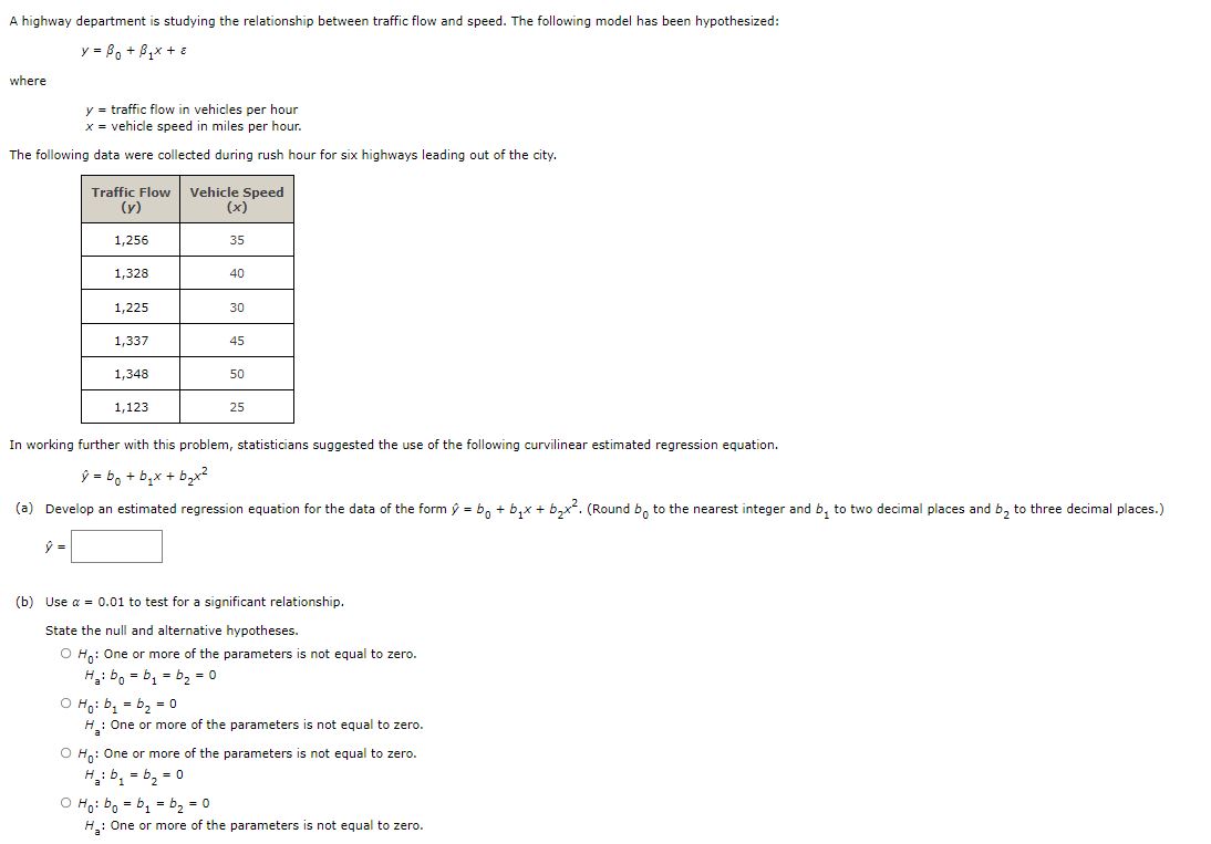 my calculations are incorrect. A highwayr department is studying the relationship between