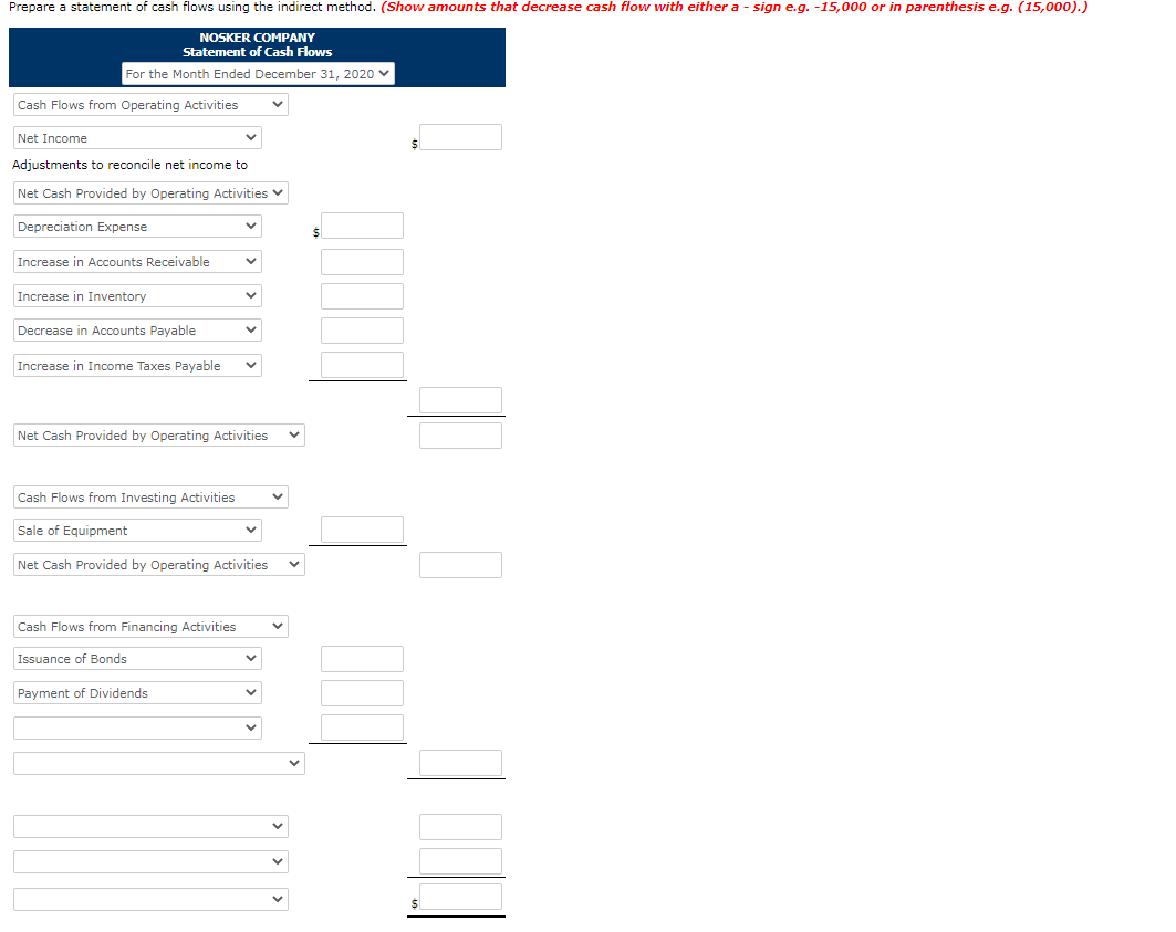  Need help completing this question Prepare a statement of cash flows