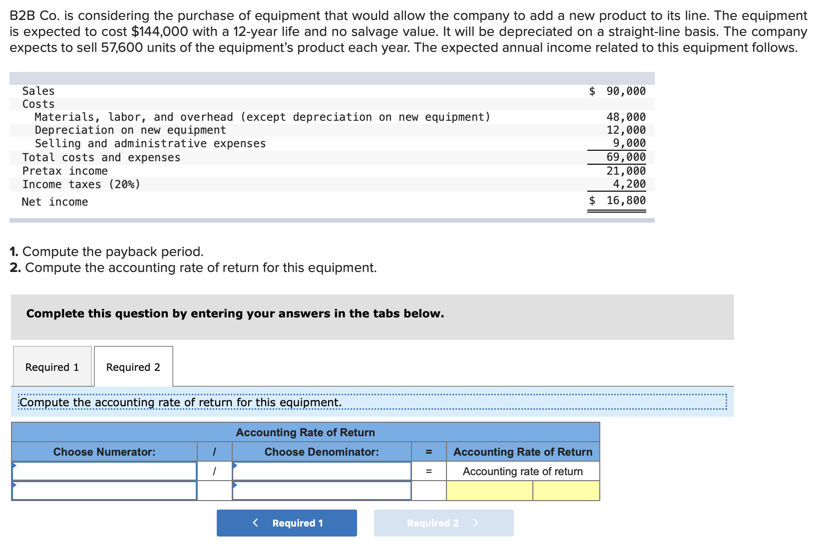 to 2 decimal place.) Payback period =| I Exercise 24-2 Net present