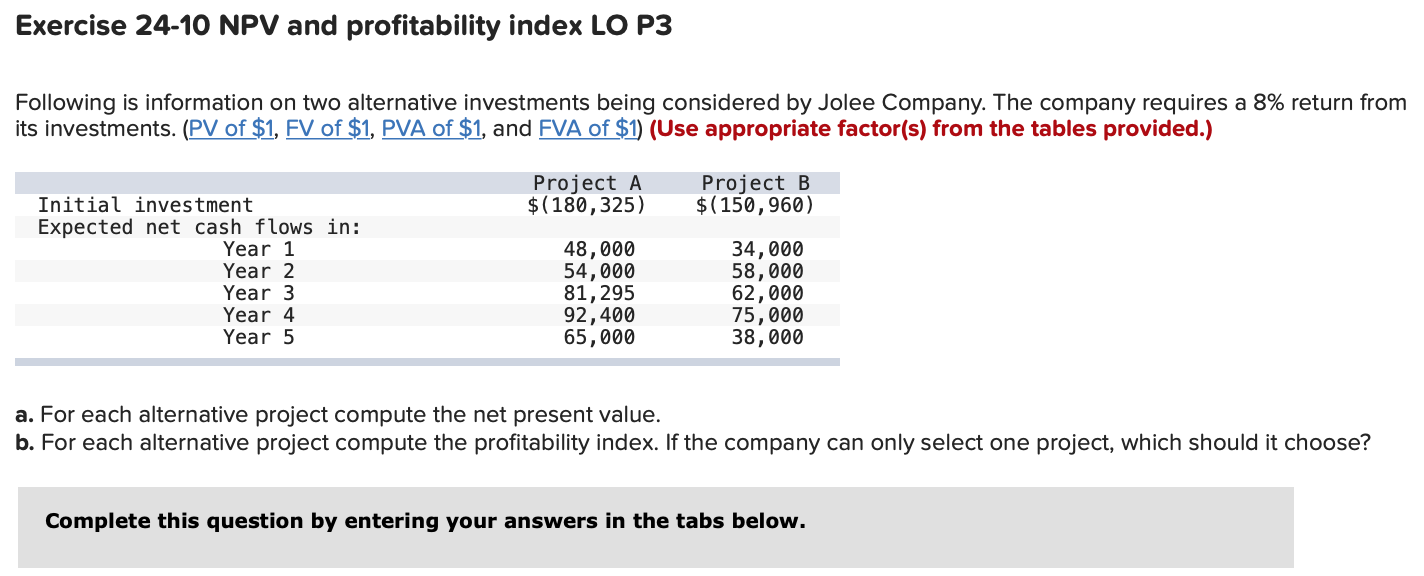 (Use appropriate factorts) from the tables provided.) Year 1 Year 2 Year