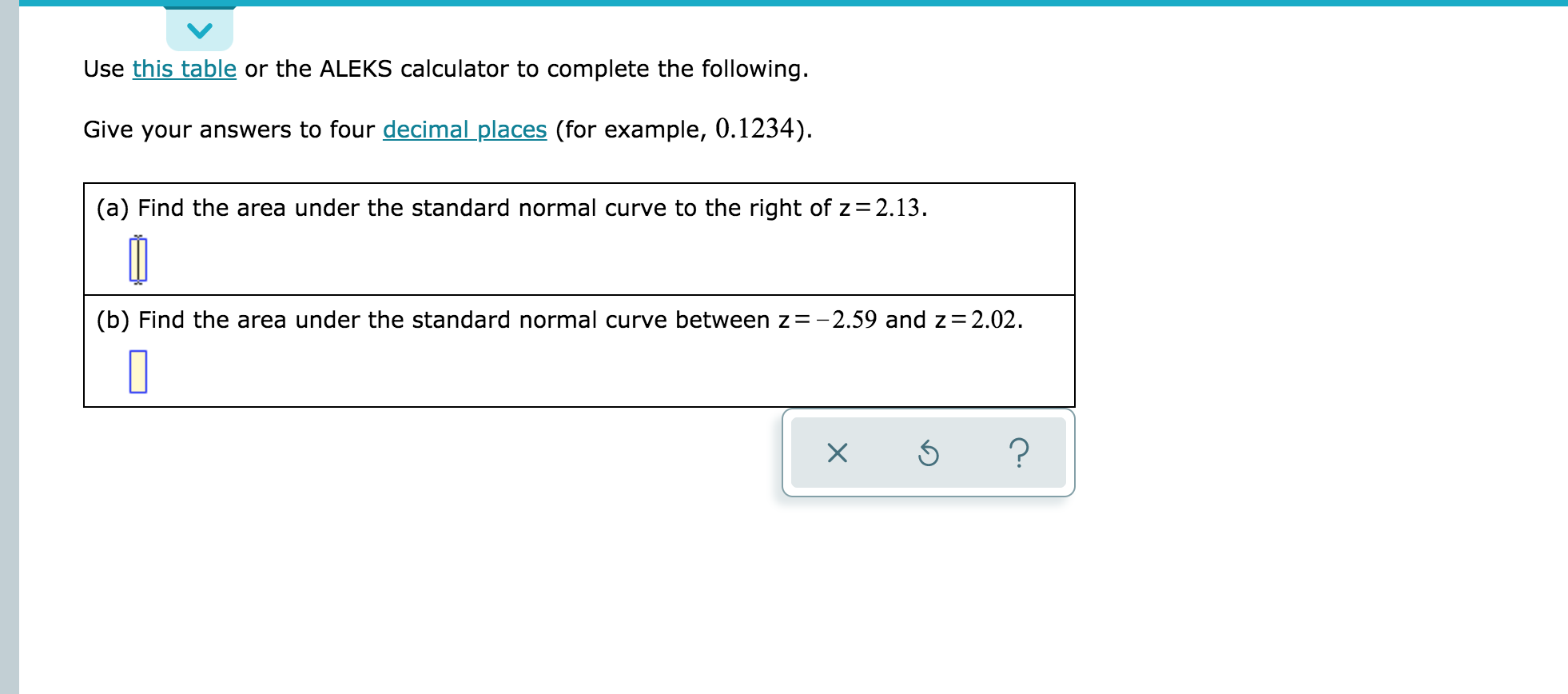  Please help with this question :) V Use this table or