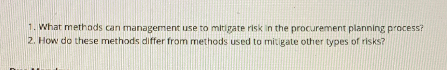 1. What methods can management use to mitigate risk in the