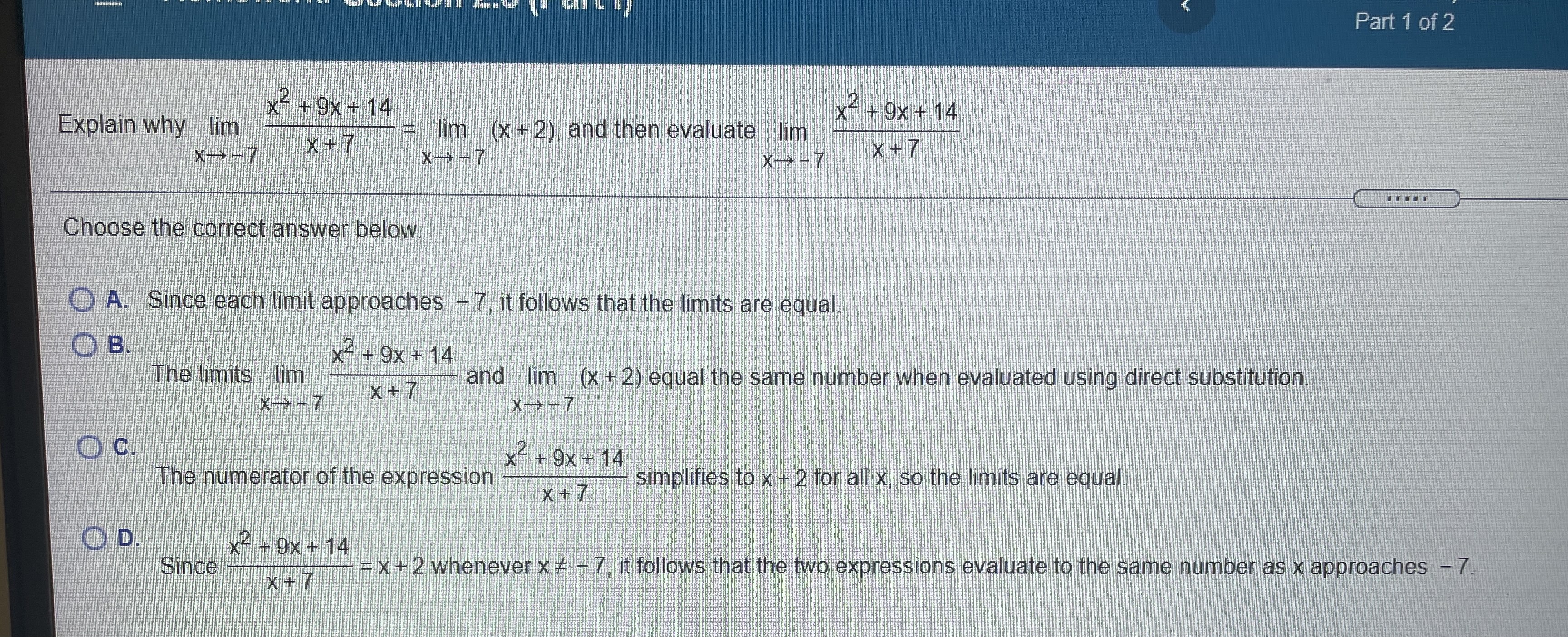 X->3 (Simplify your answer.)Part 1 of 2 x4 + 9x + 14