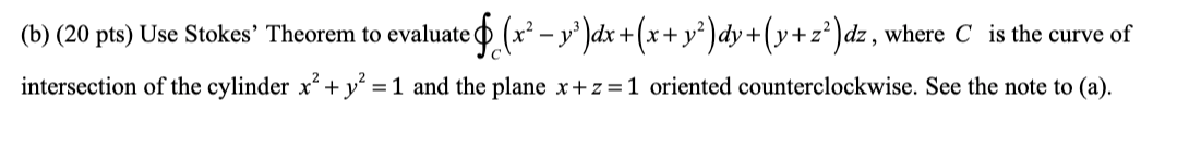 (a) (20 pts) S is the portion of z = 1 x2